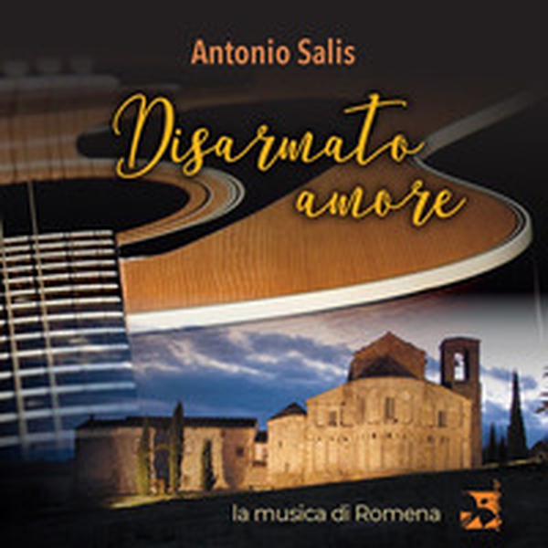Disarmato amore. La musica di Romena - Librerie.coop Disarmato amore. La musica di Romena - Librerie.coop