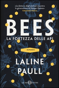Bees. La fortezza delle api - Librerie.coop