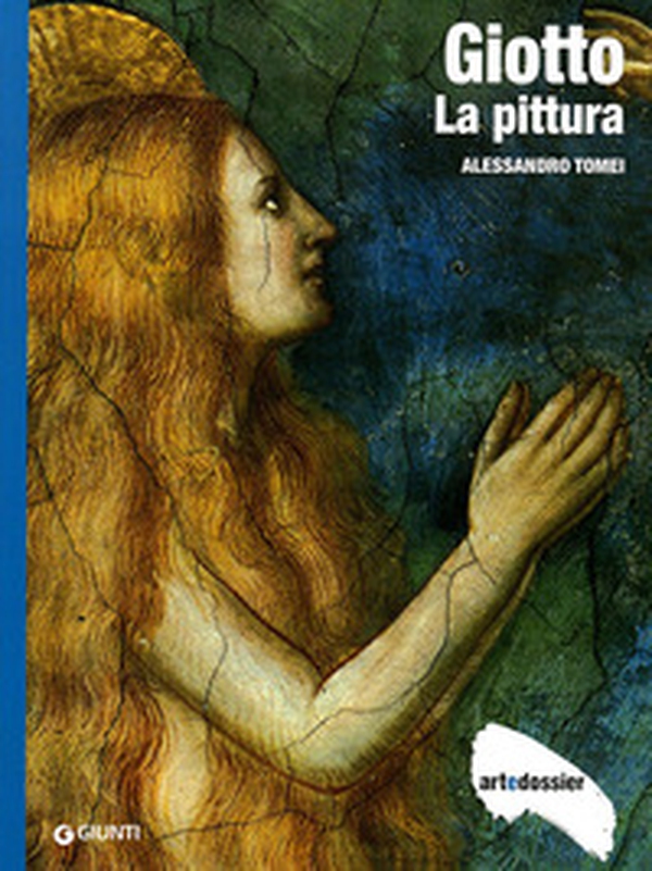 Giotto. La pittura - Librerie.coop Giotto. La pittura - Librerie.coop