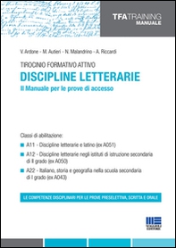Tirocinio formativo attivo. Discipline letterarie. Il manuale per le prove di accesso - Librerie.coop