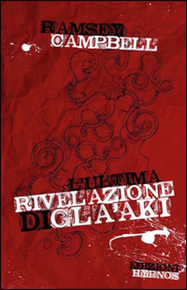 L'ultima rivelazione di Gla'aki - Librerie.coop L'ultima rivelazione di Gla'aki - Librerie.coop