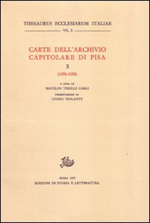 Carte dell'Archivio capitolare di Pisa - Vol. 3 - Librerie.coop Carte dell'Archivio capitolare di Pisa - Vol. 3 - Librerie.coop