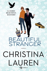 Beautiful stranger. Beautiful bastard - Vol. 2 - Librerie.coop