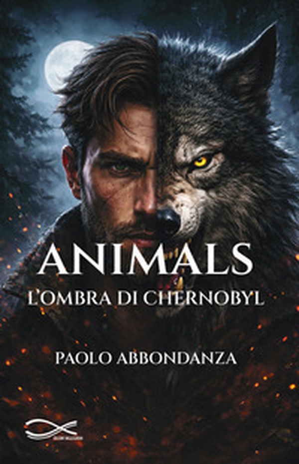 Animals. L'ombra di Chernobyl - Librerie.coop
