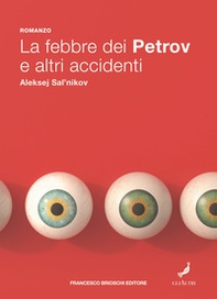 La febbre dei Petrov e altri accidenti - Librerie.coop