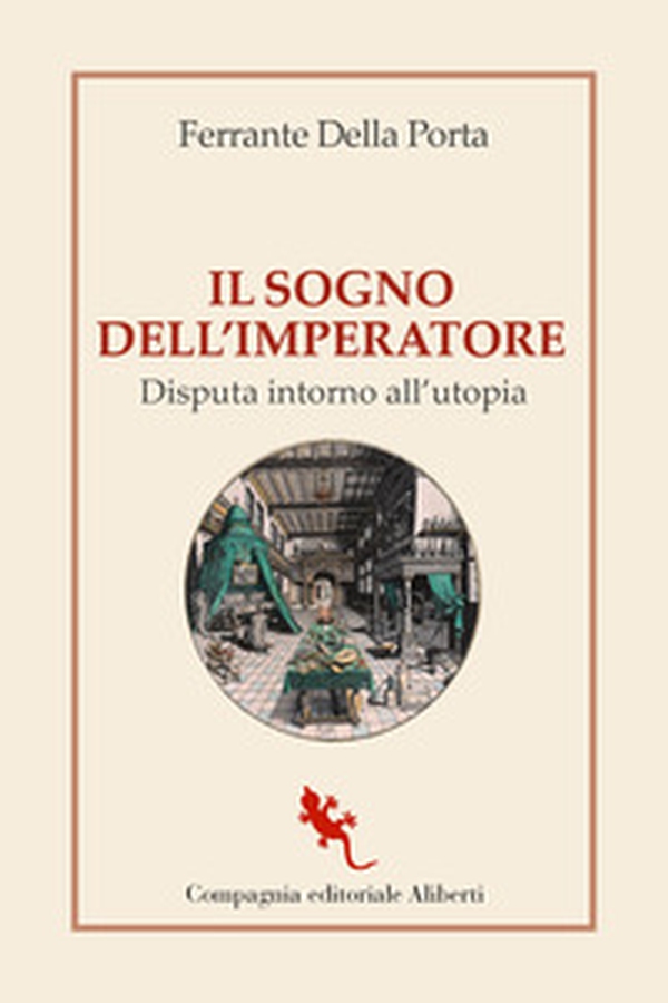 Il sogno dell'imperatore. Disputa intorno all'utopia - Librerie.coop Il sogno dell'imperatore. Disputa intorno all'utopia - Librerie.coop
