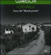 Fontanelle. Cuore del «Mondo piccolo» - Librerie.coop