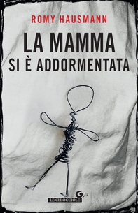 La mamma si è addormentata - Librerie.coop
