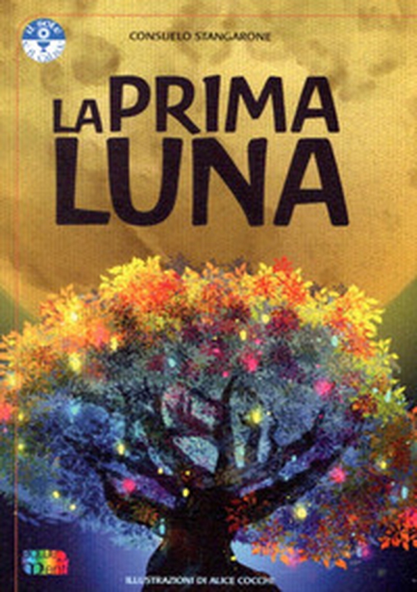 La prima Luna - Librerie.coop La prima Luna - Librerie.coop