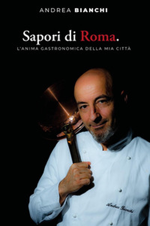Sapori di Roma - Librerie.coop Sapori di Roma - Librerie.coop