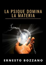 La psique domina la materia - Librerie.coop
