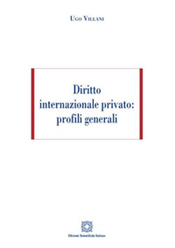 Diritto internazionale privato: profili generali - Librerie.coop Diritto internazionale privato: profili generali - Librerie.coop