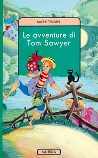 Le avventure di Tom Sawyer - Librerie.coop