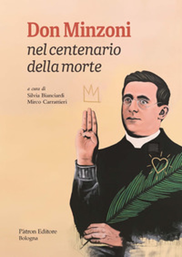 Don Minzoni nel centenario della morte - Librerie.coop Don Minzoni nel centenario della morte - Librerie.coop