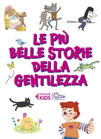Le più belle storie della gentilezza - Librerie.coop