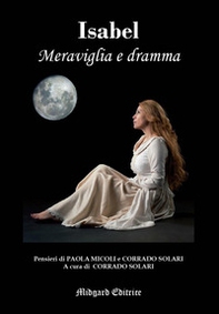 Isabel. Meraviglia e dramma - Librerie.coop Isabel. Meraviglia e dramma - Librerie.coop