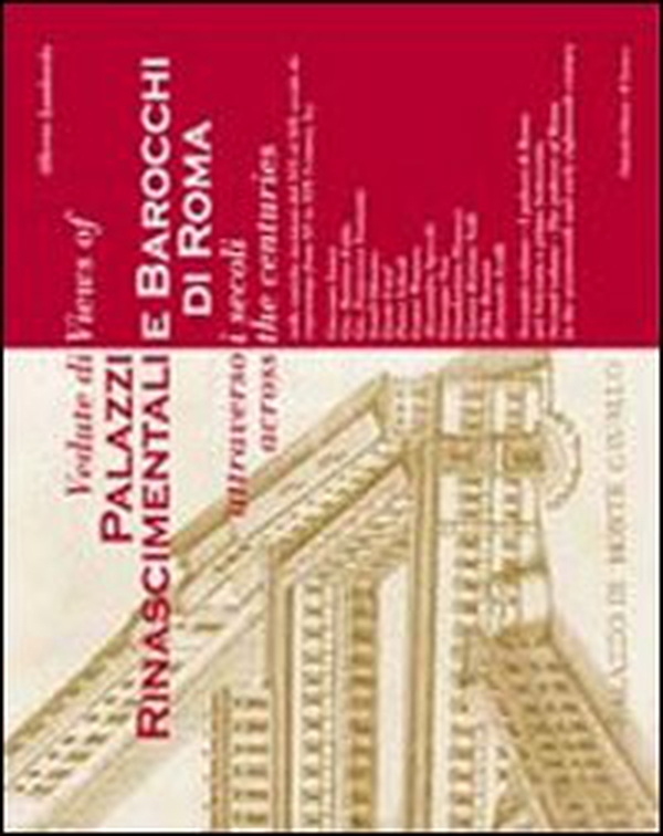 Vedute di palazzi rinascimentali e barocchi di Roma attraverso i secoli. Ediz. italiana e inglese - Librerie.coop Vedute di palazzi rinascimentali e barocchi di Roma attraverso i secoli. Ediz. italiana e inglese - Librerie.coop