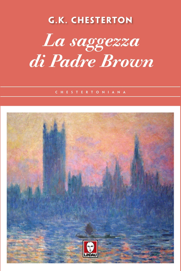 La saggezza di Padre Brown - Librerie.coop La saggezza di Padre Brown - Librerie.coop