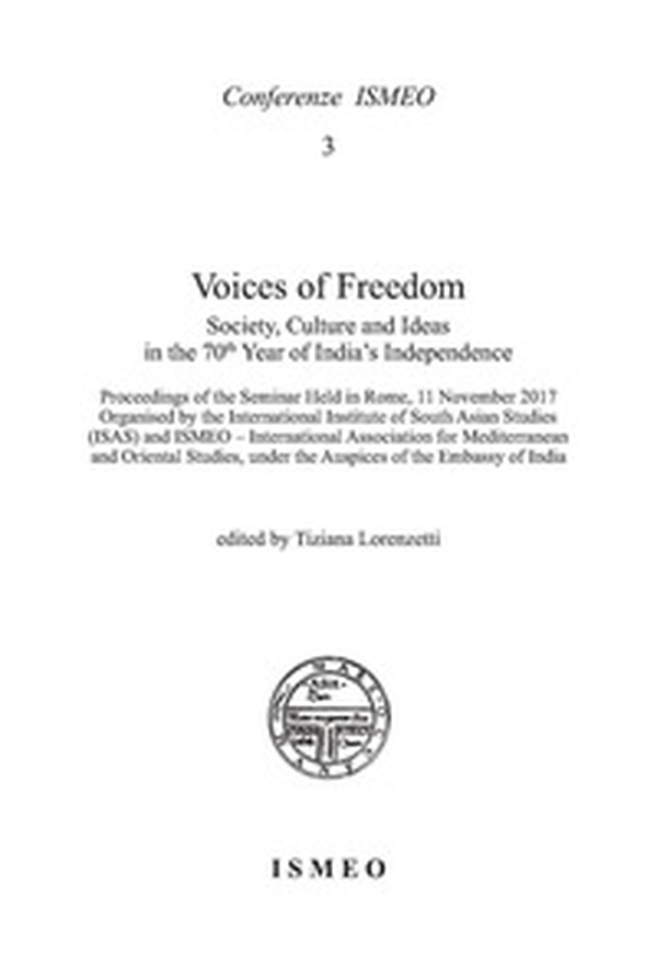 Voices of freedom. Society, culture and ideas in the 70th year of India's independence - Librerie.coop Voices of freedom. Society, culture and ideas in the 70th year of India's independence - Librerie.coop