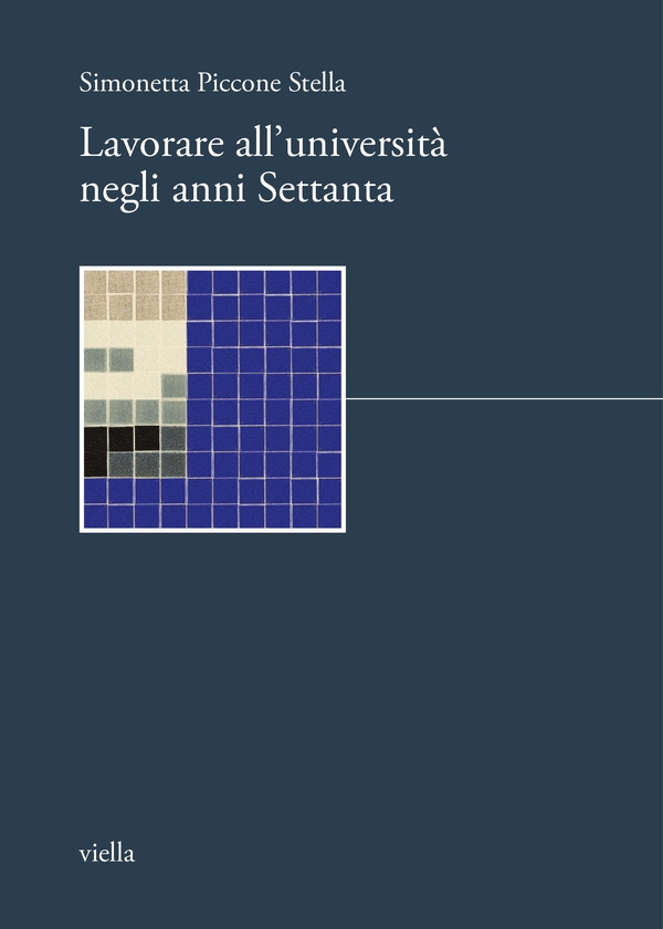 Lavorare all’università negli anni Settanta - Librerie.coop Lavorare all’università negli anni Settanta - Librerie.coop