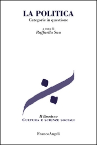La politica. Categorie in questione - Librerie.coop