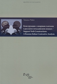Support verb constructions. A russian-italian contrastive analysis. Ediz. russa - Librerie.coop