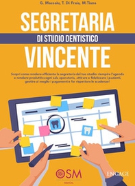Segretaria di studio dentistico vincente - Librerie.coop