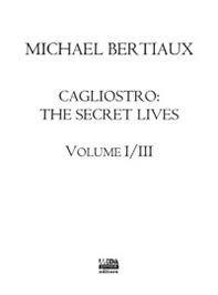 Cagliostro. The secret lives - Vol. 1\3 - Librerie.coop
