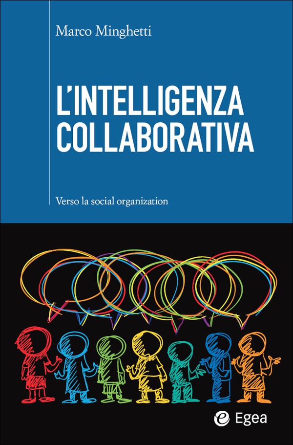 L'intelligenza collaborativa - Librerie.coop L'intelligenza collaborativa - Librerie.coop