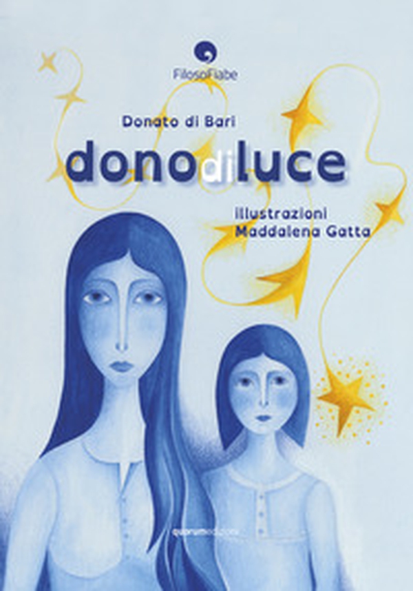 Dono di luce - Librerie.coop Dono di luce - Librerie.coop