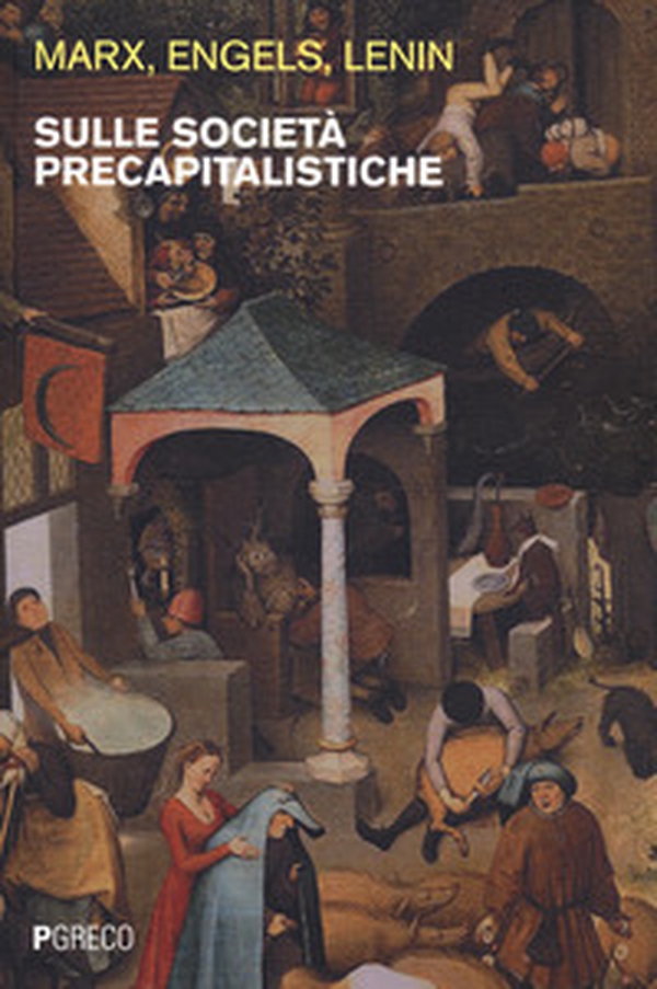 Sulle società precapitalistiche - Librerie.coop Sulle società precapitalistiche - Librerie.coop