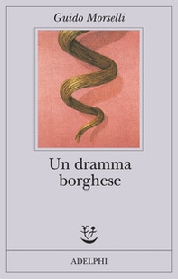 Un dramma borghese - Librerie.coop