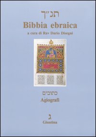 Bibbia ebraica. Agiografi. Testo ebraico a fronte - Librerie.coop