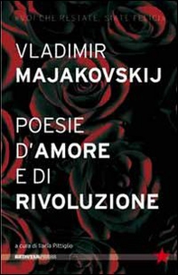 Poesie d'amore e di rivoluzione - Librerie.coop