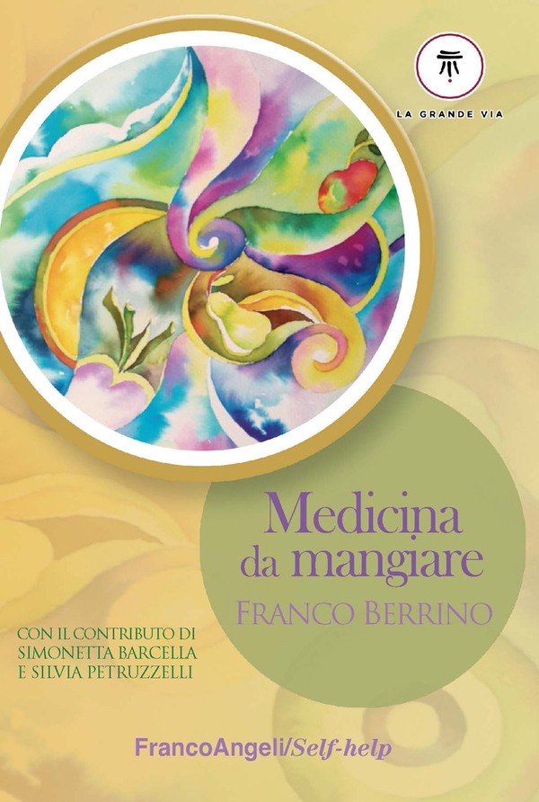 Medicina da mangiare - Librerie.coop Medicina da mangiare - Librerie.coop