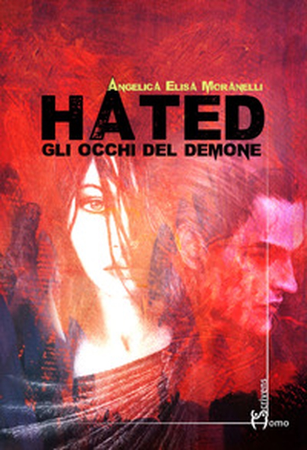 Hated. Gli occhi del demone - Librerie.coop Hated. Gli occhi del demone - Librerie.coop