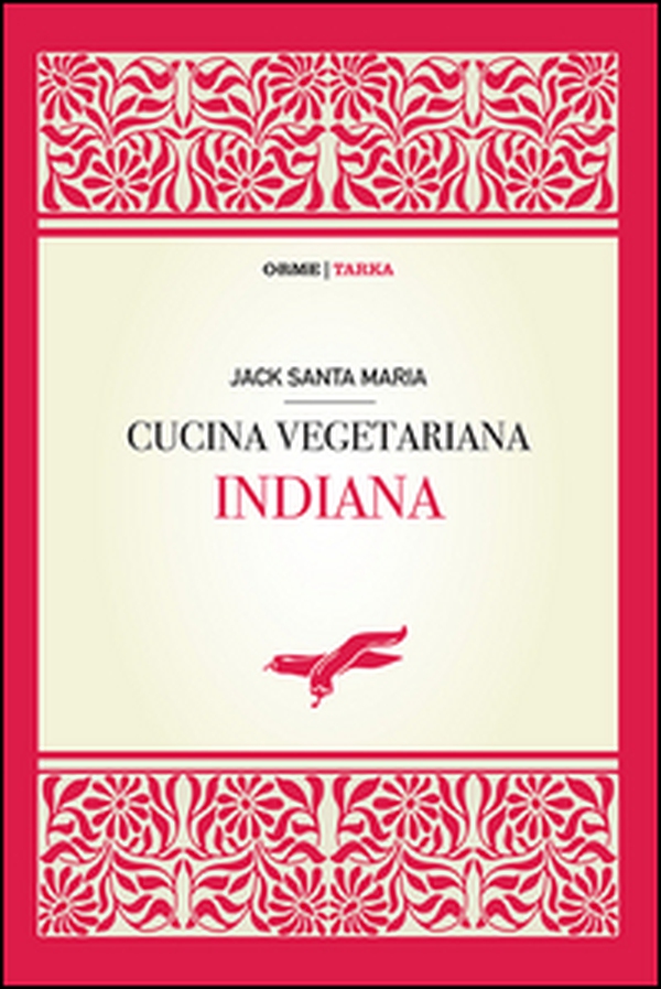 Cucina vegetariana indiana - Librerie.coop Cucina vegetariana indiana - Librerie.coop