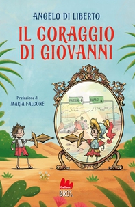 Il coraggio di Giovanni - Librerie.coop Il coraggio di Giovanni - Librerie.coop