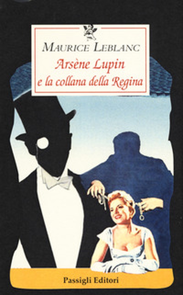 Arsène Lupin e la collana della regina - Librerie.coop Arsène Lupin e la collana della regina - Librerie.coop