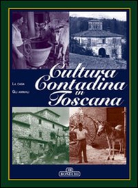 Cultura contadina in Toscana. Vol. 2 - Librerie.coop