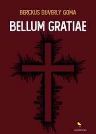Bellum gratiae - Librerie.coop