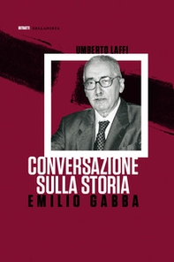 Emilio Gabba. Conversazione sulla storia - Librerie.coop