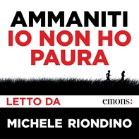 Io non ho paura - Librerie.coop Io non ho paura - Librerie.coop
