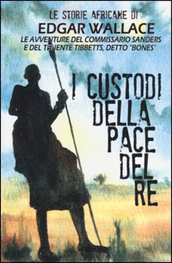 I custodi della pace del re - Librerie.coop I custodi della pace del re - Librerie.coop