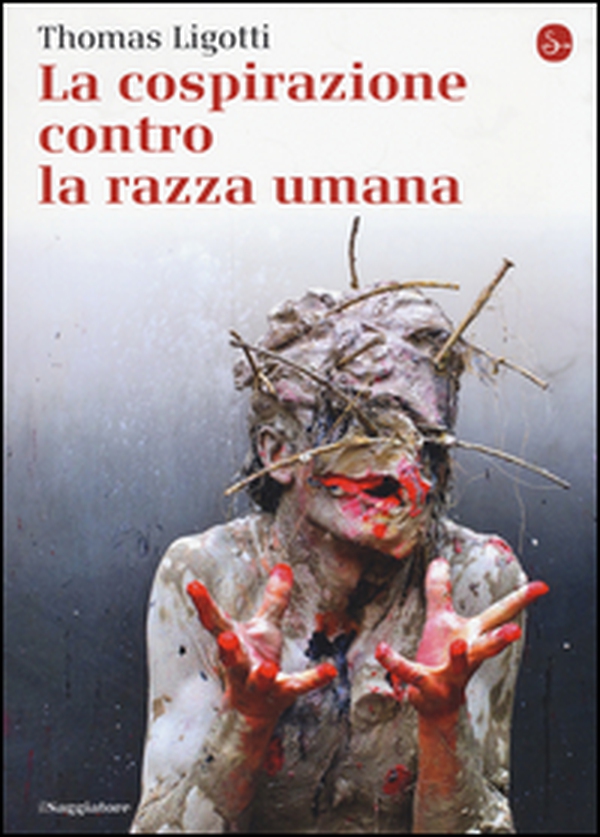 La cospirazione contro la razza umana - Librerie.coop La cospirazione contro la razza umana - Librerie.coop