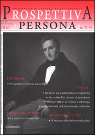 Prospettiva persona. Trimestrale di cultura, etica e politica (2016) vol. 95-96 - Librerie.coop