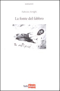 La fonte del fabbro - Librerie.coop La fonte del fabbro - Librerie.coop