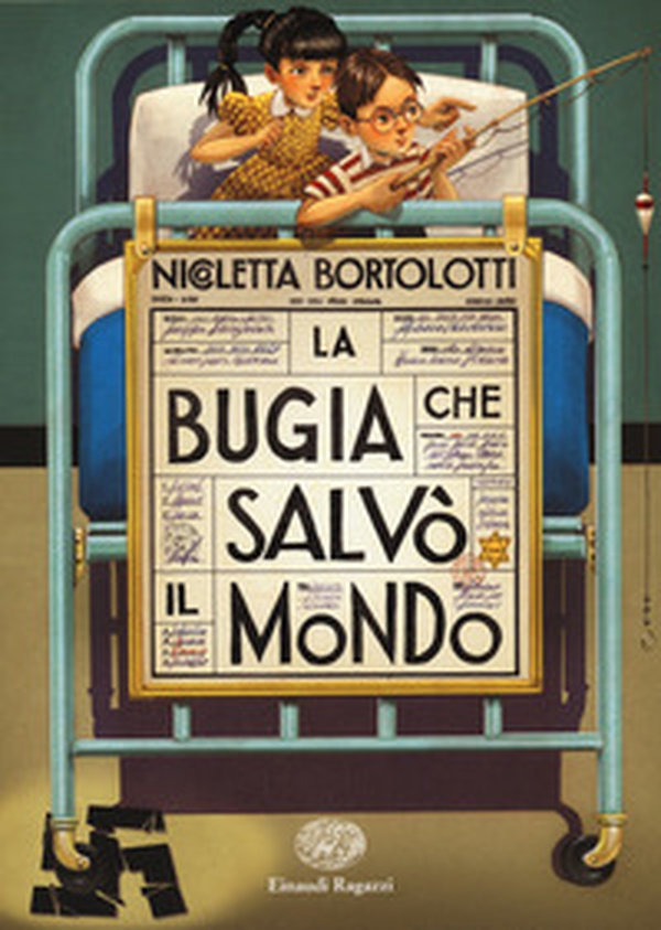 La bugia che salvò il mondo - Librerie.coop La bugia che salvò il mondo - Librerie.coop