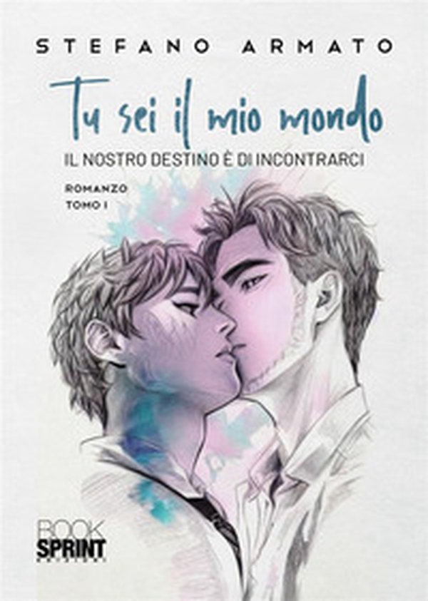 Tu sei il mio mondo - Librerie.coop Tu sei il mio mondo - Librerie.coop