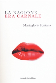 La ragione era carnale - Librerie.coop La ragione era carnale - Librerie.coop